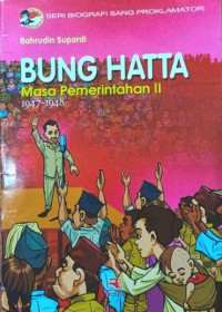 Image of Bung Hatta Masa Pemerintahan II 1947-1948