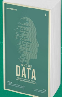 Image of In Bed With Data : Peradaban Data, Riset, dan Masa Depan Manusia
