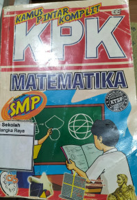 Image of Kamus Pintar Komplit (KPK) Matematika untuk SMP