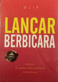Image of Lancar Berbicara (Kapan, Dimana, dan Dengan Siapa Saja)