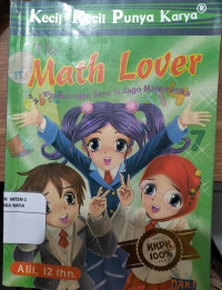 Image of The Math Lover : Petualangan Seru si Jago Matematika